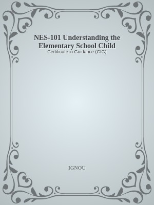 NES-101 Understanding the Elementary School Child